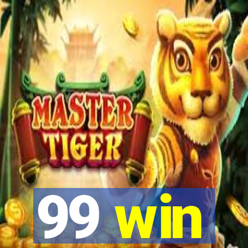 99 win